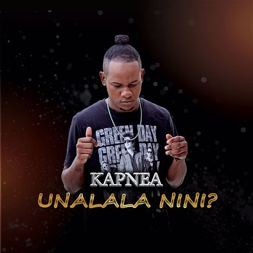 Unalala Nini Kapnea