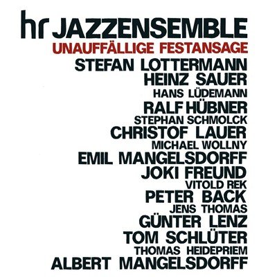 Unauffallige Festansage HR-Jazzensemble