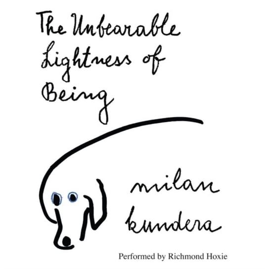 Unbearable Lightness of Being Kundera Milan