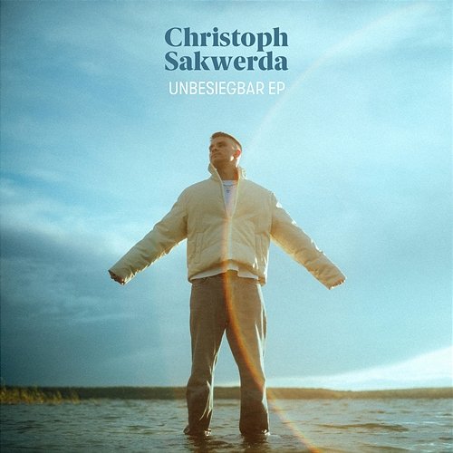 Unbesiegbar - EP Christoph Sakwerda