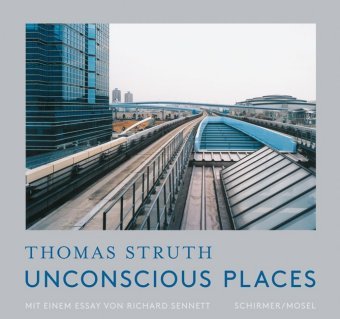 Unbewusste Orte / Unconscious Places Schirmer/Mosel