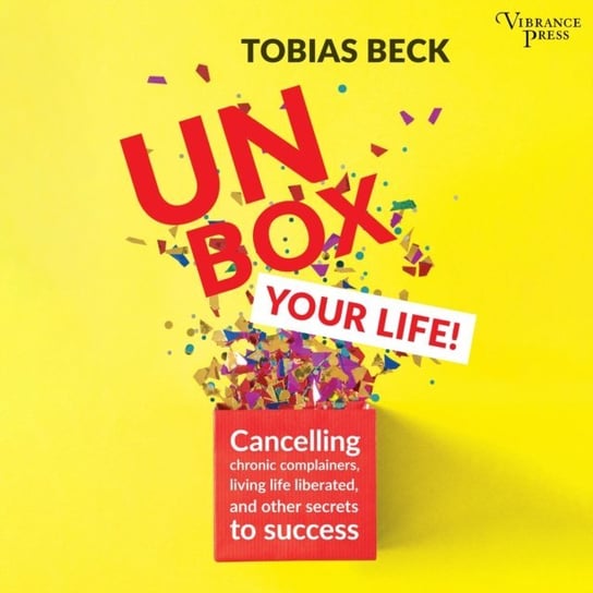 Unbox Your Life Beck Tobias