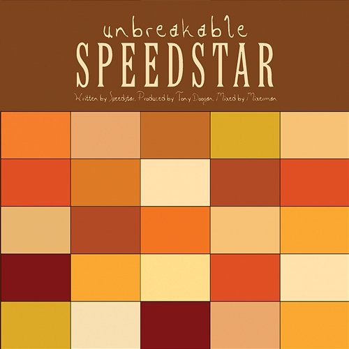 Unbreakable Speedstar