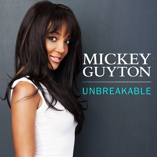 Unbreakable Mickey Guyton