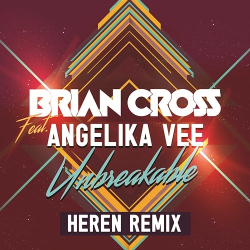 Unbreakable Brian Cross feat. Angelika Vee