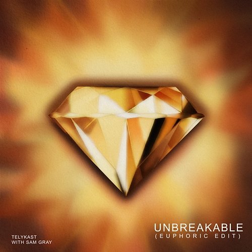 Unbreakable Sam Gray, TELYKast