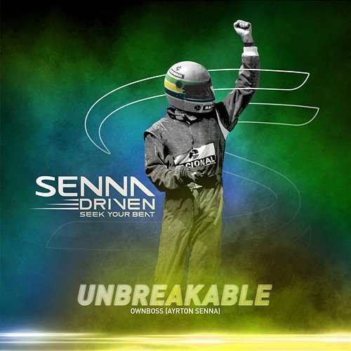 Unbreakable Ayrton Senna, Öwnboss