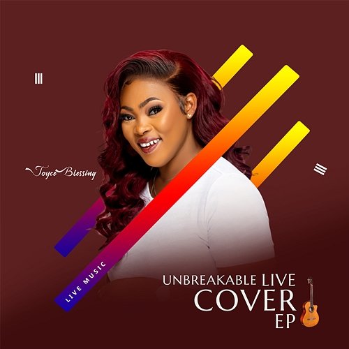 Unbreakable Live Cover EP Joyce Blessing