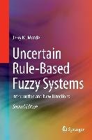 Uncertain Rule-Based Fuzzy Systems Mendel Jerry M.