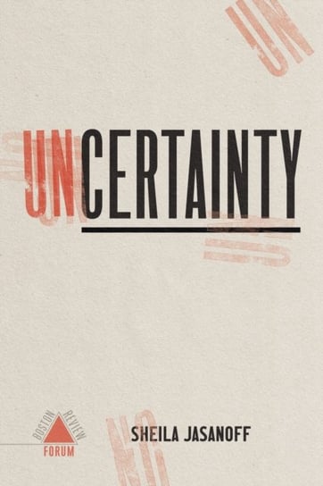Uncertainty Melvin L. Rogers