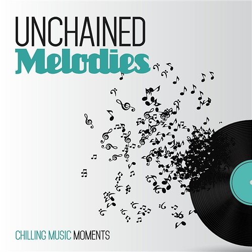 Unchained Melodies Chilling Music Moments Angelo Poggi, Giovanni Cera