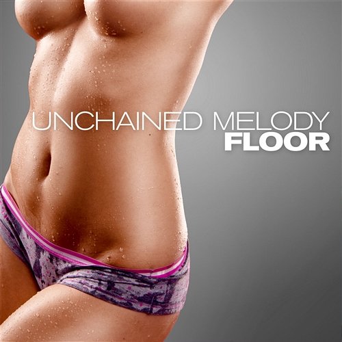 Unchained Melody Floor