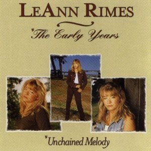 Unchained Melody The Early Years Rimes Leann