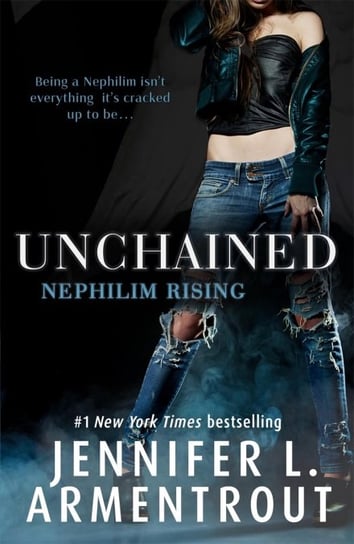 Unchained (Nephilim Rising) Armentrout Jennifer L.