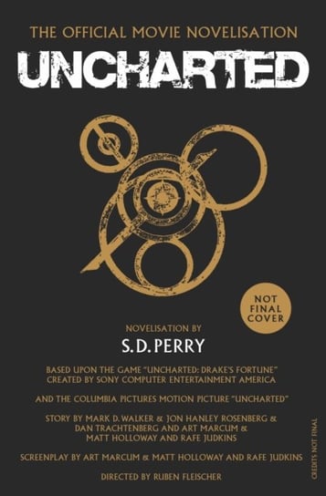 Uncharted: The Official Movie Novelisation Perry S.D.