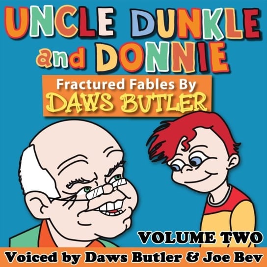 Uncle Dunkle and Donnie, Vol. 2 Bevilacqua Joe, Butler Charles Dawson