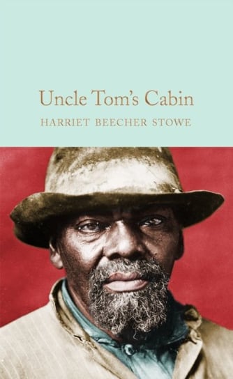 Uncle Toms Cabin Stowe Harriete Beecher