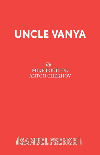 Uncle Vanya Chekhov Anton