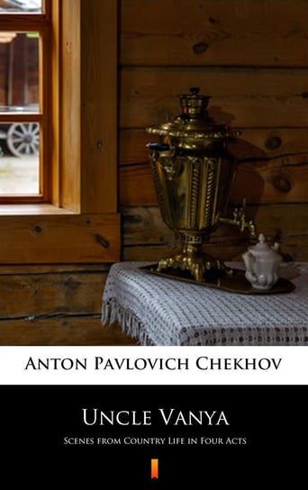 Uncle Vanya - ebook mobi Anton Tchekhov