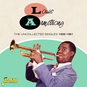 Uncollected Singles 1955-1961 Armstrong Louis
