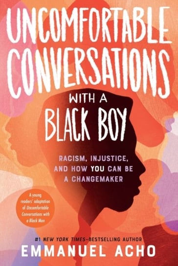 Uncomfortable Conversations with a Black Boy Acho Emmanuel