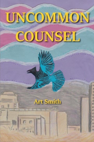 Uncommon Counsel Smith Art