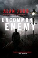 Uncommon Enemy Judd Alan