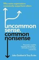 Uncommon Sense, Common Nonsense Goddard Jules, Eccles Tony