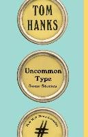 Uncommon Type Hanks Tom