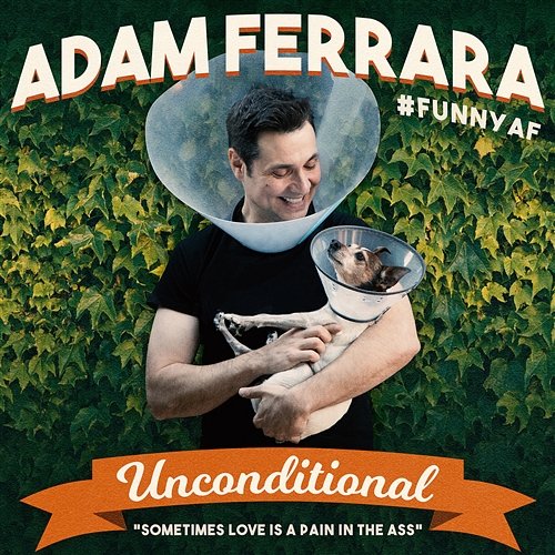 Unconditional Adam Ferrara