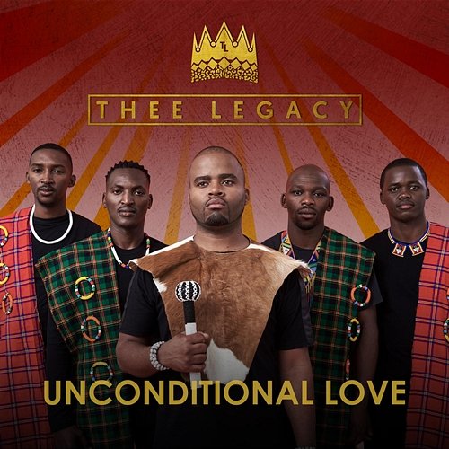 Unconditional Love Thee Legacy