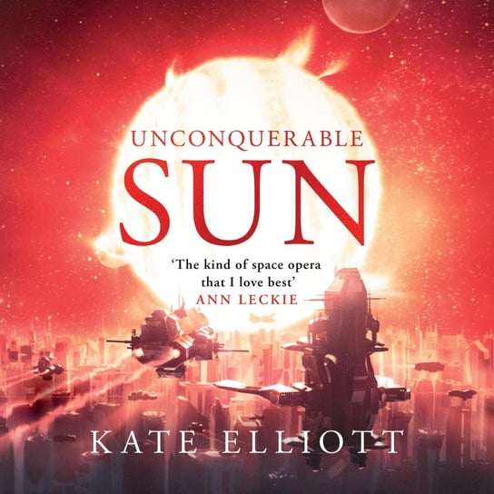 Unconquerable Sun Elliott Kate