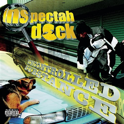 Uncontrolled Substance (Explicit) Inspectah Deck