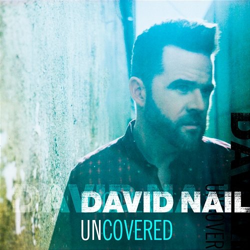 Uncovered David Nail