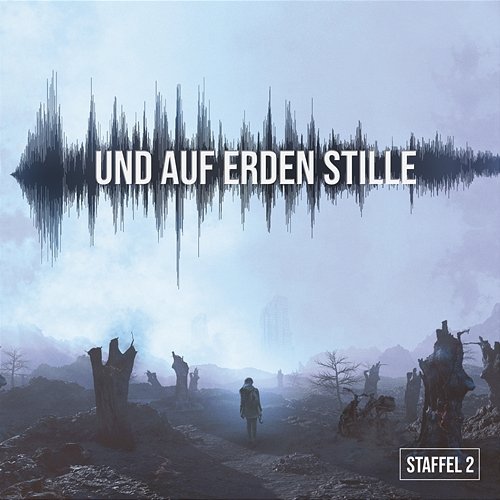 Und auf Erden Stille - Staffel 2 Und auf Erden Stille