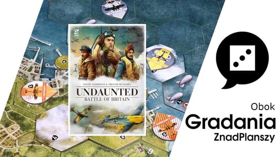 Undaunted: Battle of Britain. Czym człowiek różni się od samolotu? - Gradanie - podcast Opracowanie zbiorowe