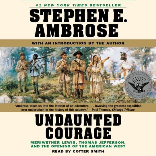 Undaunted Courage - audiobook Ambrose Stephen E.