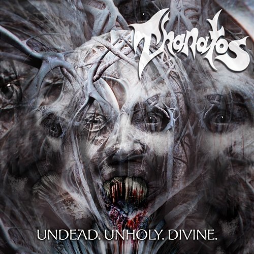 Undead. Unholy. Divine. (Re-issue + Bonus) Thanatos
