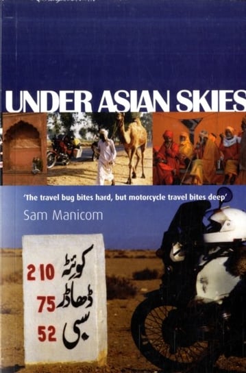 Under Asian Skies Manicom Sam