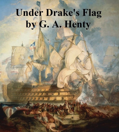 Under Drake's Flag - ebook epub Henty G. A.