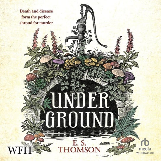 Under Ground - audiobook E. S. Thomson