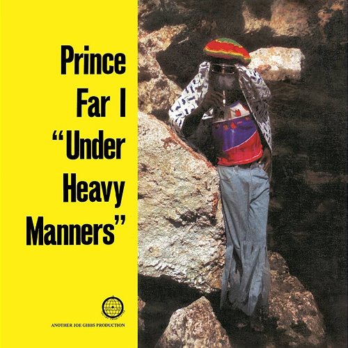Under Heavy Manners Prince Far I
