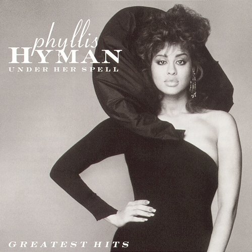Under Her Spell - Greatest Hits Phyllis Hyman