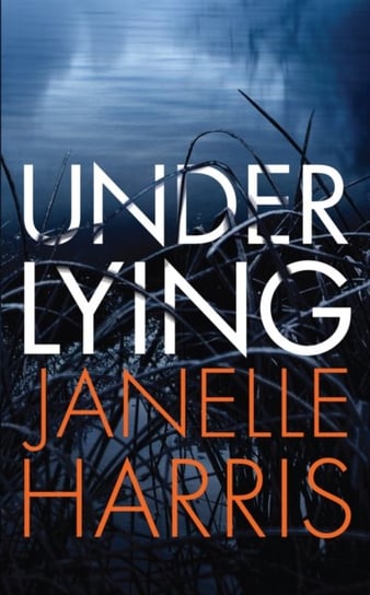 Under Lying Janelle Harris