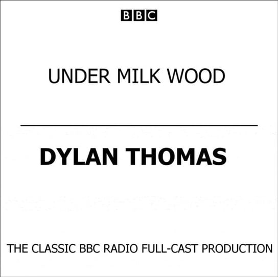 Under Milk Wood (2003) Thomas Dylan