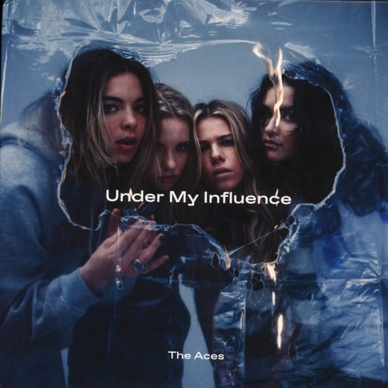 Under My Influence The Aces