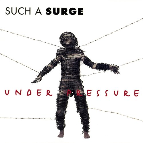Under Pressure Such A Surge