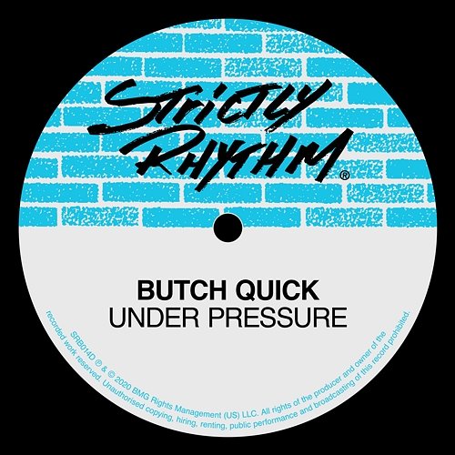 Under Pressure Butch Quick