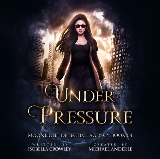 Under Pressure Isobella Crowley, Anderle Michael, Emma Lysy