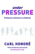 Under Pressure Honore Carl